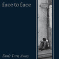 Face to Face: Don't Turn Away -LP