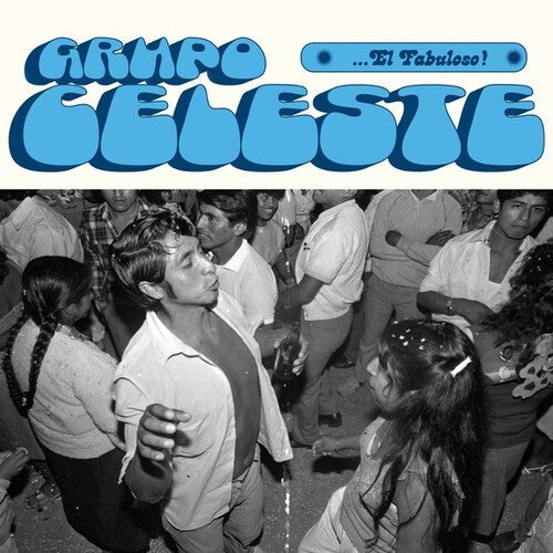 Grupo Celeste: El Fabuloso! -LP