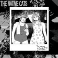 Native Cats: The Way On Is the Way Off -LP