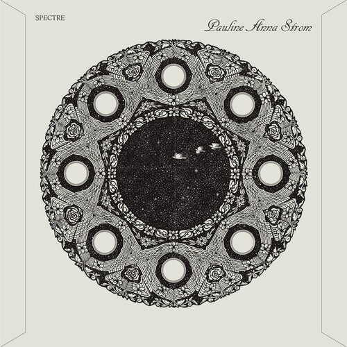 Pauline Anna Strom: Spectre -LP