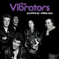 The Vibrators: Splitting Up Demos 1978 -LP