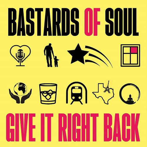 Bastards of Soul: Give It Right Back -LP