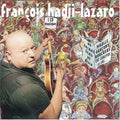 Francois Hadji-Lazaro: Un Recueil Frais Et Disco -LP