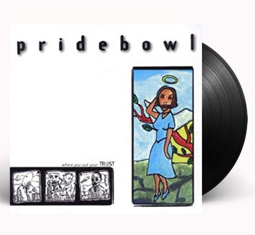 Pridebowl: Where You Put Your Trust -LP