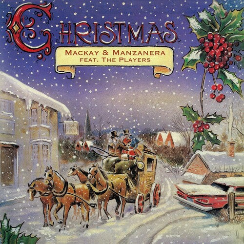 Mackay & Manzanera: Christmas -Mackay & Manzanera Feat. The Players - COMPACT DISCS