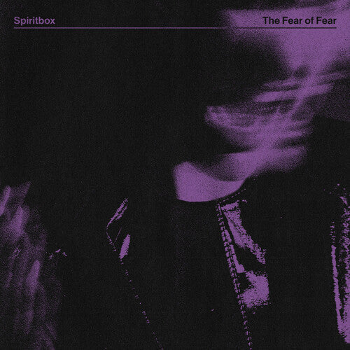 Spiritbox: The Fear Of Fear -LP