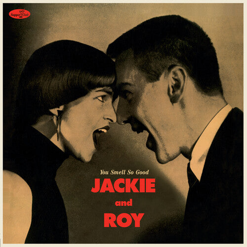 Jackie & Roy: You Smell So Good - Limited 180-Gram Vinyl with Bonus Tracks -LP