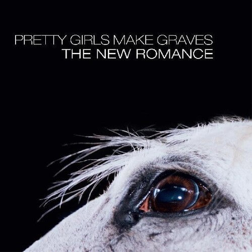 Pretty Girls Make Graves: The New Romance -LP