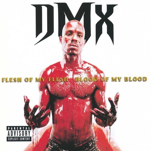 DMX: Flesh Of My Flesh Blood Of My Blood - (VINYL LP)