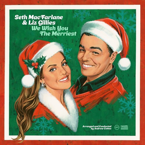 Seth MacFarlane & Liz Gillies: We Wish You The Merriest -LP