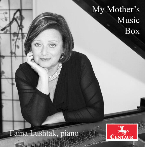 Faina Lushtak: My Mother's Music Box - CD