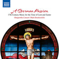 Margaretha Consort: German Passion - CD