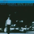 Wayne Shorter: Night Dreamer (Blue Note Classic Vinyl Series) -LP