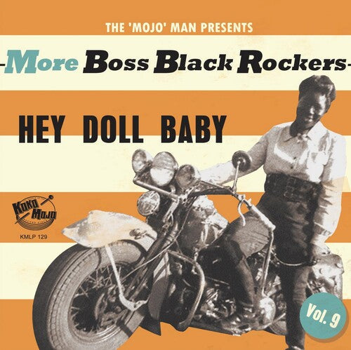 Various Artists: More Boss Black Rockers 9: Hey Doll Baby (Various Artists) - (VINYL LP)