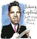 Johnny Copeland: Just One More Time - COMPACT DISCS