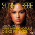Sonny Bebe: Strong Enough (Miami House Moguls Disko Remixes) - CD