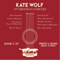 Kate Wolf: Kate Wolf 75th Birthday Concert - COMPACT DISCS