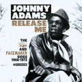 Johnny Adams: Release Me: The Sss and Pacemakersides 1966-1973 - COMPACT DISCS