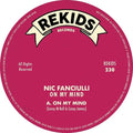 Nic Fanciulli: On My Mind - 12-INCH SINGLE