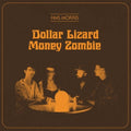 Hms Morris: Dollar Lizard Money Zombi -LP