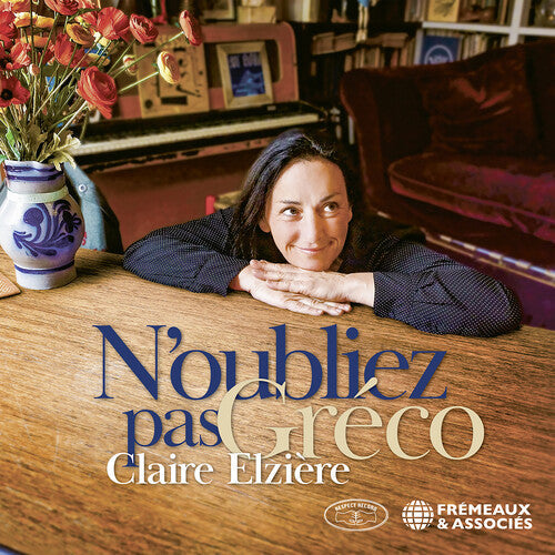 Claire Elziere: Noubliez Pas Greco - CD