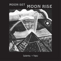 Salenta + Topu: Moon Set, Moon Rise -LP