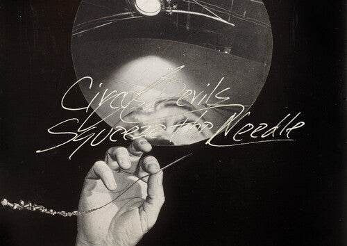 Circus Devils: Squeeze The Needle -LP