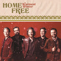 Home Free: Warmest Winter -LP