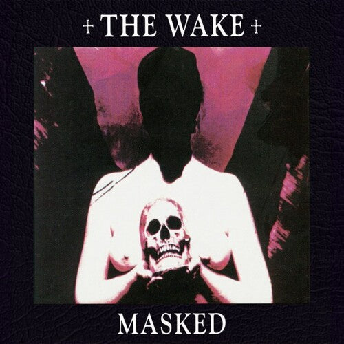 The Wake: Masked -LP