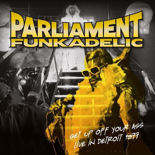 Parliament / Funkadelic: Get Up Off Your Ass: Live In Detroit 1977 -LP