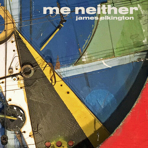 James Elkington: Me Neither -LP