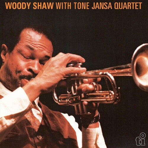 Woody Shaw: Woody Shaw With Tone Jansa Quartet -LP