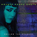 Mojave Phone Booth: Hollow the Numbers (Deluxe) - CD