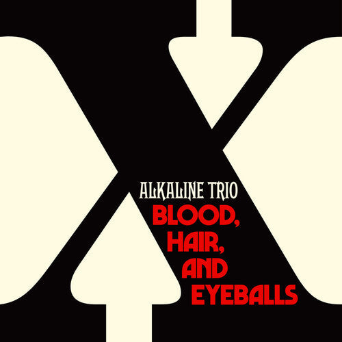 Alkaline Trio: Blood, Hair, And Eyeballs - CD