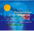 Walter Lang: Moonlight Echoes - (VINYL LP)