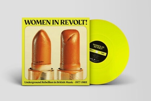 Women in Revolt: Underground Rebellion in British: Women In Revolt: Underground Rebellion In British Music 1977-1985 / Various - 180-Gram Neon Yellow Colored Vinyl -LP