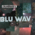 Grandaddy: Blu Wav -LP