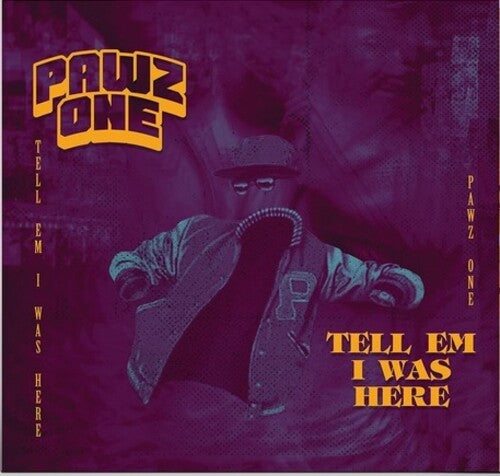 Pawz One: Tell Em I Was Here -LP