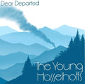 Young Hasselhoffs: Dear Departed -LP