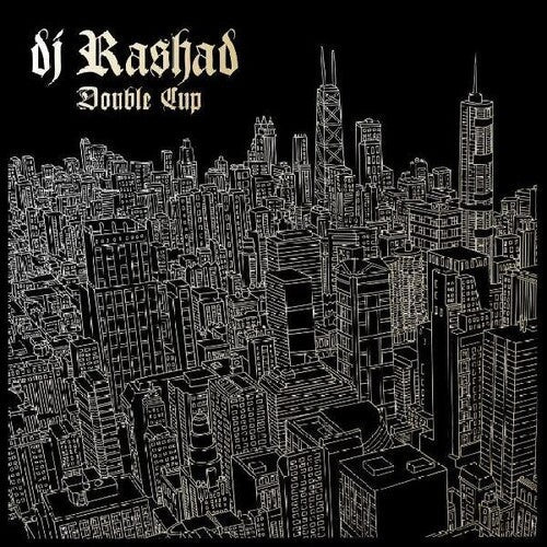 DJ Rashad: Double Cup -LP