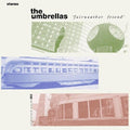 Umbrellas: Fairweather Friend - CD