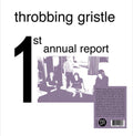 Throbbing Gristle: 1St Annual Report -LP