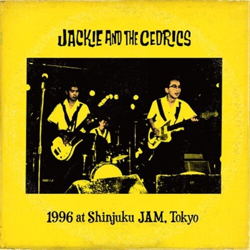 Jackie & the Cedrics: 1996 at Shinjuku JAM, Tokyo -LP