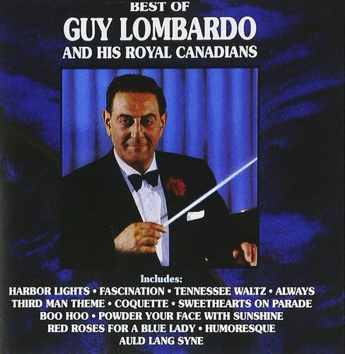Guy Lombardo: Best Of Guy Lombardo And His Royal Canadians -LP