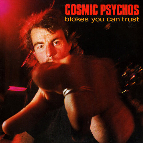 Cosmic Psychos: Blokes You Can Trust - Black Vinyl - (VINYL LP)