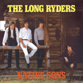 The Long Ryders: Native Sons - Expanded Edition - CD