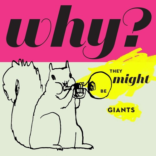 They Might Be Giants: Why - (VINYL LP)