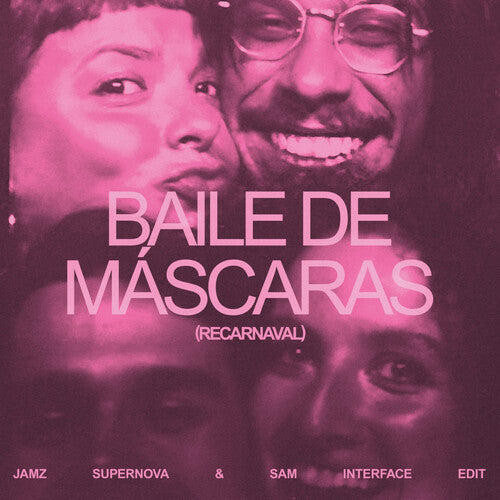 Bala Desejo: Baile De Mascaras (Jamz Supernova & Sam Interface Edit) - 12-INCH SINGLE