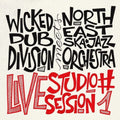 Wicked Dub Division Meets North East Ska Jazz Orc: Live Studio Session #1 - (VINYL LP)