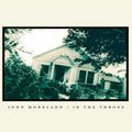John Moreland: In The Throes -LP